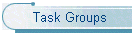 Task Groups