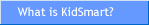 What is KidSmart?