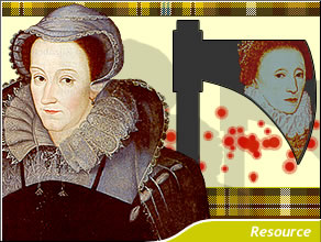 Mary Queen of Scots.